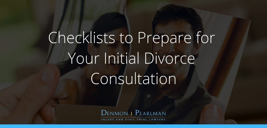 Free Divorce Consultation Checklist To Help You Get Prepared